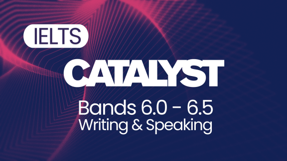 IELTS Catalyst (Bands 6.0 - 6.5)